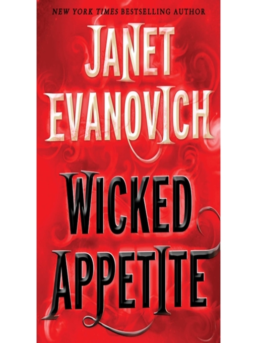 Upplýsingar um Wicked Appetite eftir Janet Evanovich - Til útláns